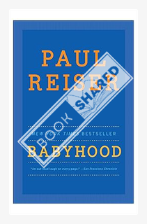 (PDF Free) Babyhood by Paul Reiser