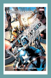 (DOWNLOAD (EBOOK) The Ultimates 2: Ultimate Collection (Ultimates 2 (2004-2007)) by Mark Millar