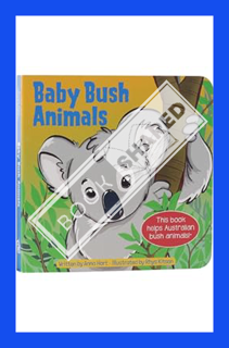 (PDF) Download Baby Bush Animals Board Book - This Book Helps Australian Bush Animals! - PI Kids by