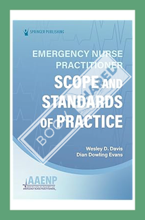 (PDF) Download Emergency Nurse Practitioner Scope and Standards of Practice by Wesley Davis DNP ENP-