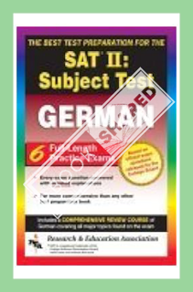 (PDF Ebook) SAT II Subject Test: German -- The Best Test Preparation for the SAT II (Test Preps) by