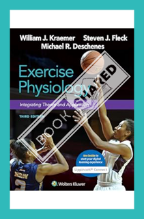 (Ebook Download) Exercise Physiology: Integrating Theory and Application (Lippincott Connect) by Wil