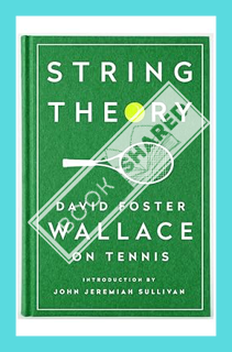 (Ebook Download) String Theory: David Foster Wallace on Tennis: A Library of America Special Publica