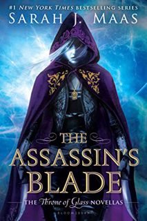 [Read] EBOOK EPUB KINDLE PDF The Assassin's Blade: The Throne of Glass Prequel Novellas by  Sarah J