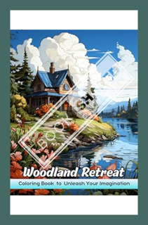 (PDF Download) Woodland Retreat Coloring Book: Woodland Retreat Coloring Page, Serene Forest Scenes