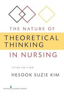 (Download) (Pdf) The Nature of Theoretical Thinking in Nursing: Third Edition (Kim, The Nature of Th