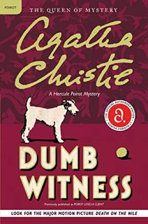 READ [EPUB KINDLE PDF EBOOK] Dumb Witness: A Hercule Poirot Mystery (Hercule Poirot Mysteries, 16) b