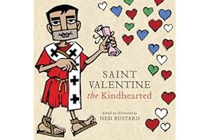 R.E.A.D BOOK (Award Winners) Saint Valentine the Kindhearted: The History and Legends of G