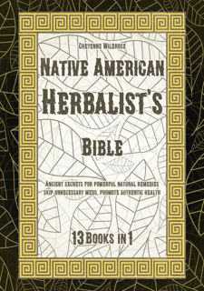 [Book] R.E.A.D Online Native American Herbalist's Bible: Native American Herbal Remedies and