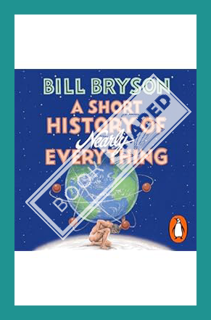 (Download) (Pdf) A Short History of Nearly Everything by Bill Bryson