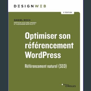 EBOOK [PDF] Optimiser son référencement WordPress - 5e édition: Référencement naturel (SEO)     Pap