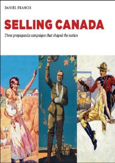 READ B.O.O.K Selling Canada: hree propaganda campaigns that shaped the nation