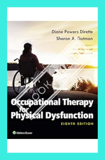 (Pdf Free) Occupational Therapy for Physical Dysfunction (Lippincott Connect) by Diane Dirette