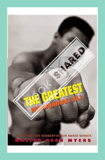(DOWNLOAD) (Ebook) The Greatest: Muhammad Ali (Scholastic Focus): Muhammad Ali by Walter Dean Myers