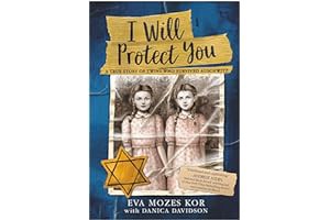 (Best Seller) G.E.T Book I Will Protect You: A True Story of Twins Who Survived Auschwitz