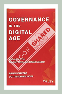 (Free PDF) Governance in the Digital Age: A Guide for the Modern Corporate Board Director by Brian S