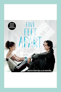 (PDF DOWNLOAD) Five Feet Apart by Rachael Lippincott