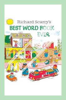 (DOWNLOAD) (Ebook) Richard Scarry's Best Word Book Ever (Giant Golden Book) by Richard Scarry