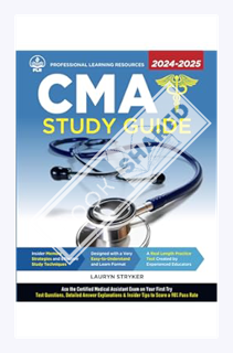 (PDF Download) CMA Study Guide: [2024-2025] Ace the Certified Medical Assistant Exam on Your First T