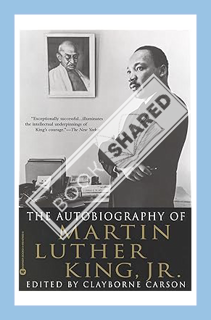 (DOWNLOAD) (PDF) The Autobiography of Martin Luther King, Jr. by Clayborne Carson