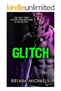 (PDF Download) Glitch (Next Level Book 1) by Briana Michaels