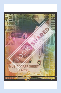 (PDF) Download) Music Staff Sheet Large: Song Writing Gift Journal, Extra Large Lines Visually Impai