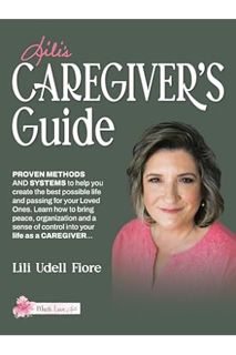 (PDF) Download Lili's Caregiver's Guide by Lili Udell Fiore