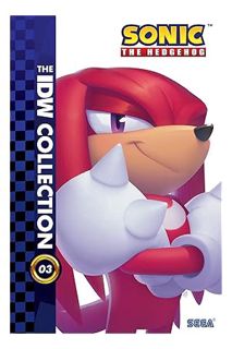 (Pdf Ebook) Sonic The Hedgehog: The IDW Collection, Vol. 3 (Sonic The Hedgehog IDW Collection) by Ia