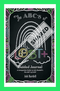 (DOWNLOAD (EBOOK) ABCs of LGBT+ Guided Journal: A Companion Guide to Ash Hardell’s The ABC’s of LBGT