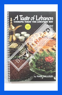 (Download) (Ebook) A taste of Lebanon: Cooking Today the Lebanese way by Marilyn Clark
