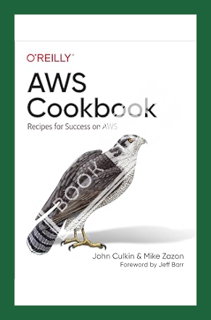(Pdf Free) AWS Cookbook: Recipes for Success on AWS by John Culkin
