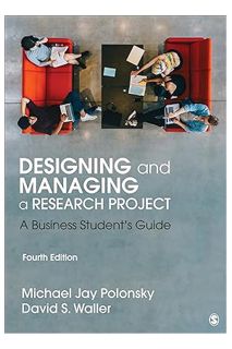 (Ebook) (PDF) Designing and Managing a Research Project: A Business Student's Guide by Michael J. Po