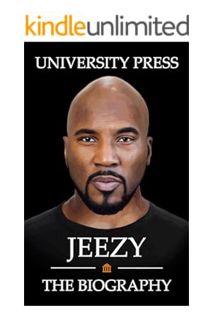 (PDF Free) Jeezy: The Biography of Jeezy by University Press