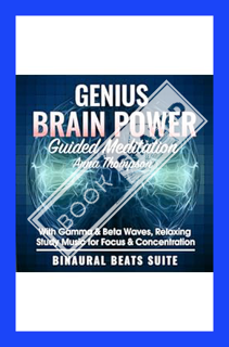 (PDF) Free Genius Brain Power Guided Meditation with Gamma & Beta Waves: Relaxing Study Music for Fo