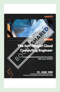 (DOWNLOAD (EBOOK) The Self-Taught Cloud Computing Engineer: A comprehensive professional study guide