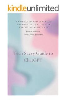 (FREE) (PDF) An Admin’s Guide to ChatGPT: Ethically Utilizing AI as an Admin (Tech Savvy Assistant B