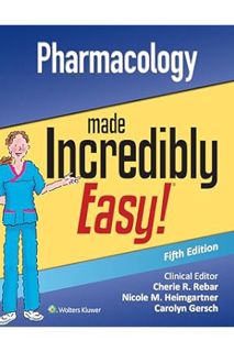 (Ebook Download) Pharmacology Made Incredibly Easy (Incredibly Easy! Series®) by Lippincott Williams