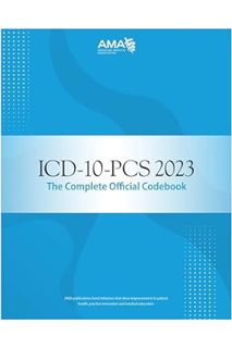 (DOWNLOAD) (Ebook) ICD-10-PCS 2023: The Complete Official Codebook by American Medical Association