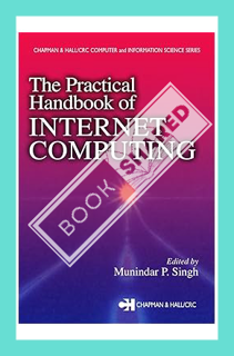 (Ebook Download) The Practical Handbook of Internet Computing (Chapman & Hall/CRC Computer and Infor