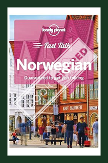(PDF) Free Lonely Planet Fast Talk Norwegian 1 (Phrasebook) by Daniel Cash