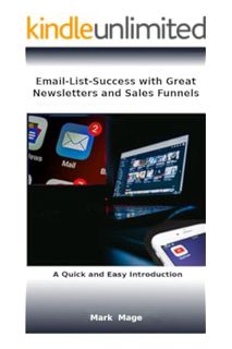 (Download (EBOOK) Email-List-Success with Great Newsletters and Sales-Funnels: Expert-Setup, Tools a