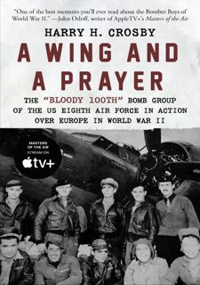 Read Online [P.D.F] A Wing and a Prayer: The Bloody 100th Bomb Group of the US Eighth Air Force in