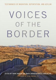 [eBook] Read Online Voices of the Border: Testimonios of Migration, Deportation, and Asylum