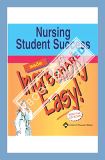 d) Nursing Student Success Made Incredibly Easy! by Lippincott Williams & Wilkins
