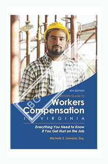 (Ebook Download) Ultimate Guide to Workers’ Compensation in Virginia: Everything You Need to Know If