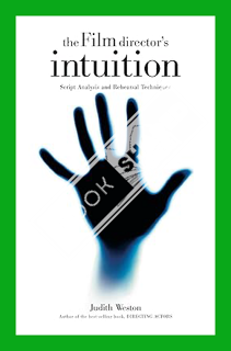 (PDF DOWNLOAD) The Film Director's Intuition: Script Analysis and Rehearsal Techniques by Judith Wes