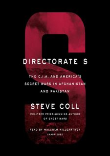 Read BOOK Download [PDF]Directorate S: The C.I.A. and America's Secret Wars in Afghanistan