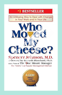 (PDF) Free Who Moved My Cheese by Spencer Johnson