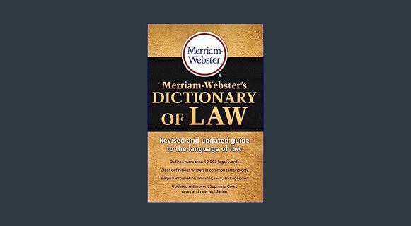 Epub Kndle Merriam-Webster's Dictionary of Law, Newest Edition, Trade Paperback     Newest Edition