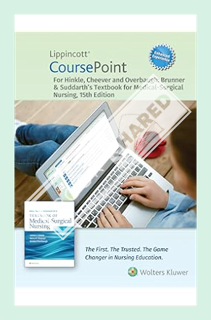 (PDF Download) Lippincott CoursePoint Enhanced for Brunner & Suddarth's Textbook of Medical-Surgical